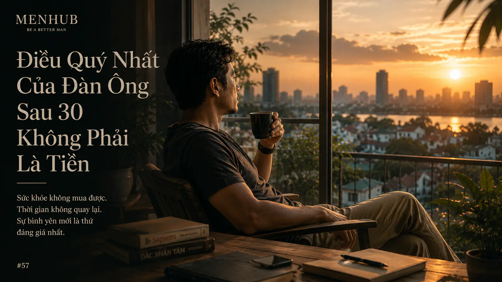 Điều Quý Nhất Của Đàn Ông Sau 30 Không Phải Là Tiền